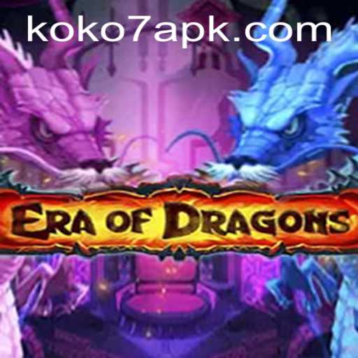 Discovering the Fantastical World of EraOfDragons: Gameplay, Strategy, and Rules with KOKO7